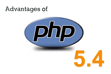 Advantages of PHP 5.4