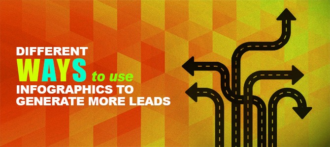 Different-Ways-to-Use-Infographics-to-Generate-More-Leads