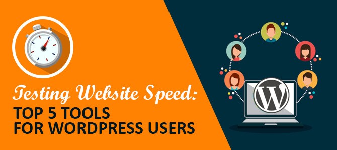 Testing-Website-Speed-Top-5-Tools-for-Wordpress-Users