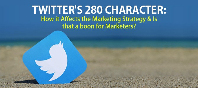 Twitter's 280 Character: How it affects the Marketing strategy