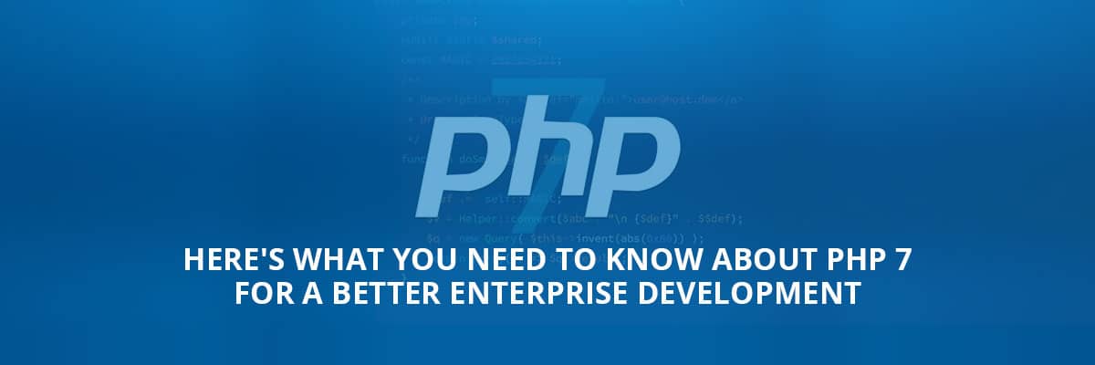 PHP 7 for enterprise development