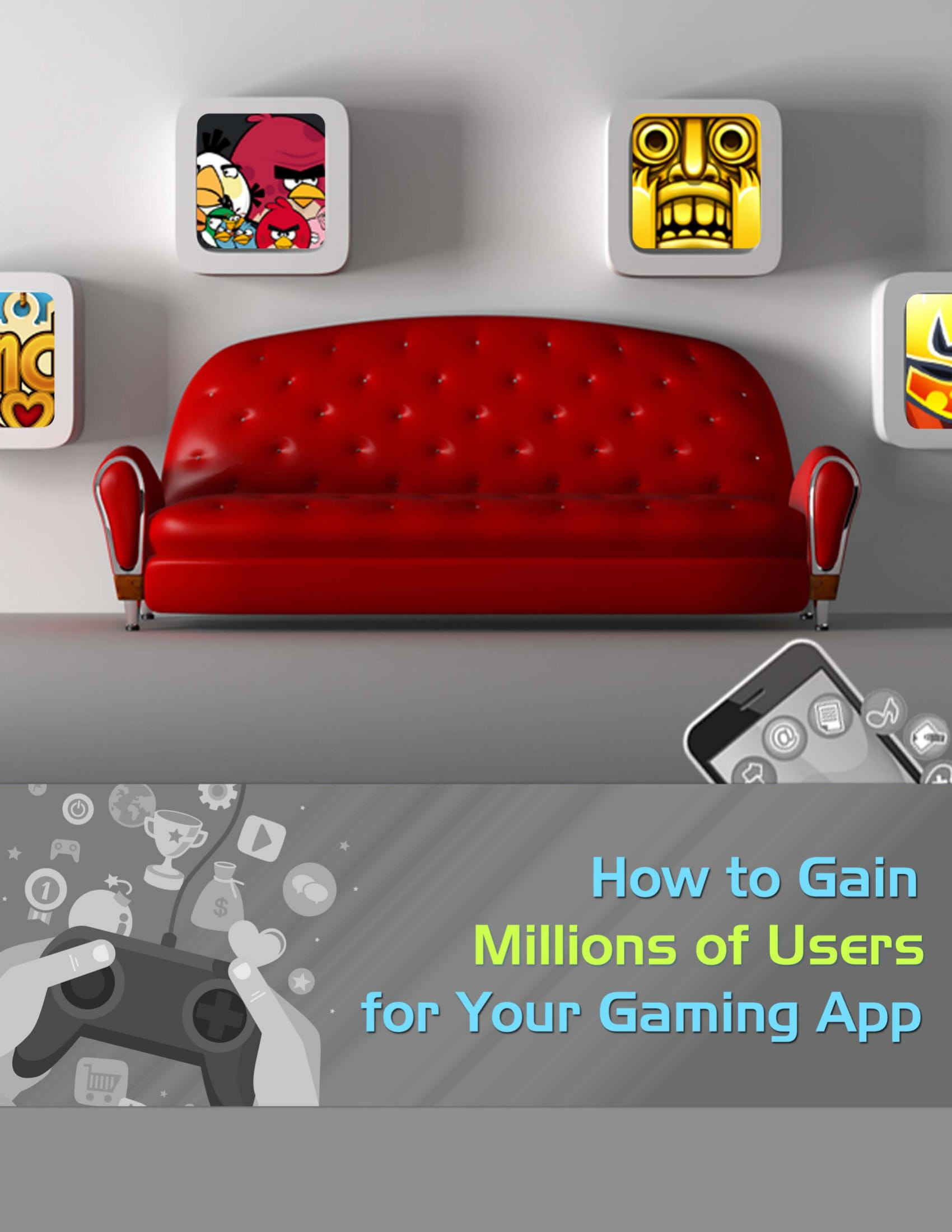 How-to-gain-millions-of-users-for-your-gaming-app-1-01