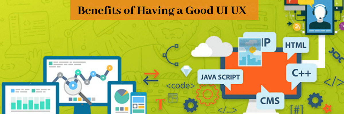 What-are-the-benefits-of-having-a-good-UI-UX