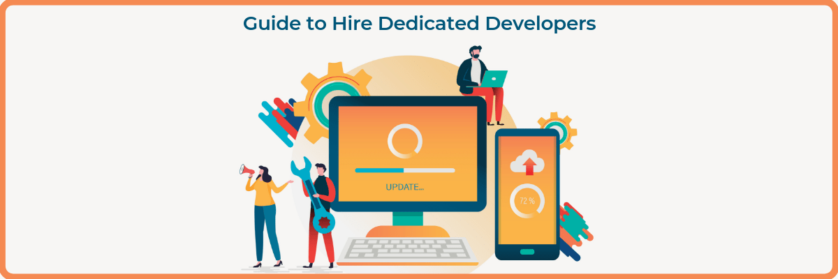 Guide to Hire Dedicated Developers