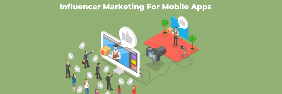 influencer marketing for mobile app