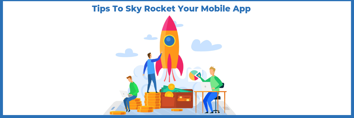 skyrocket your mobile app