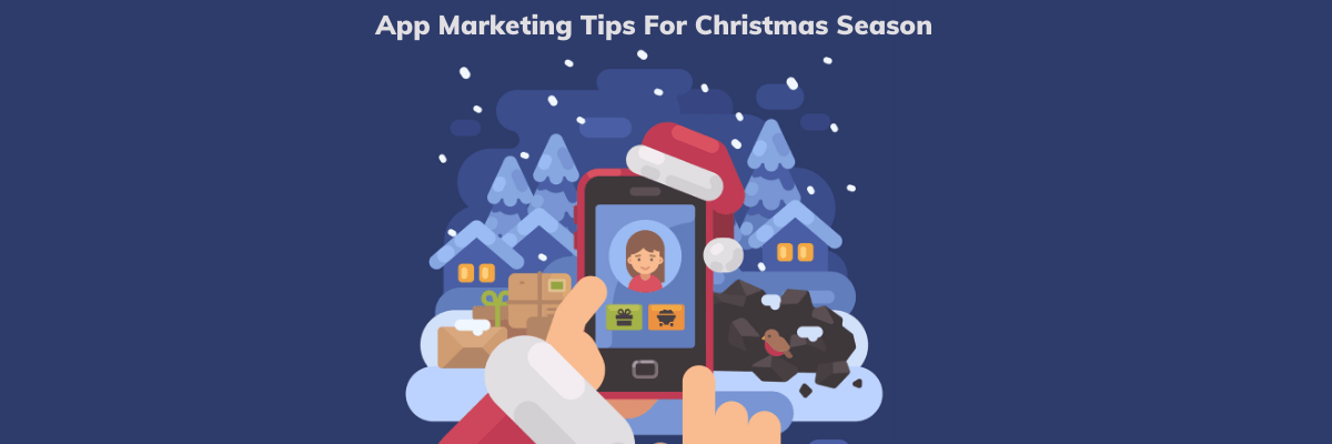 App Marketing Tips For Christmas Season