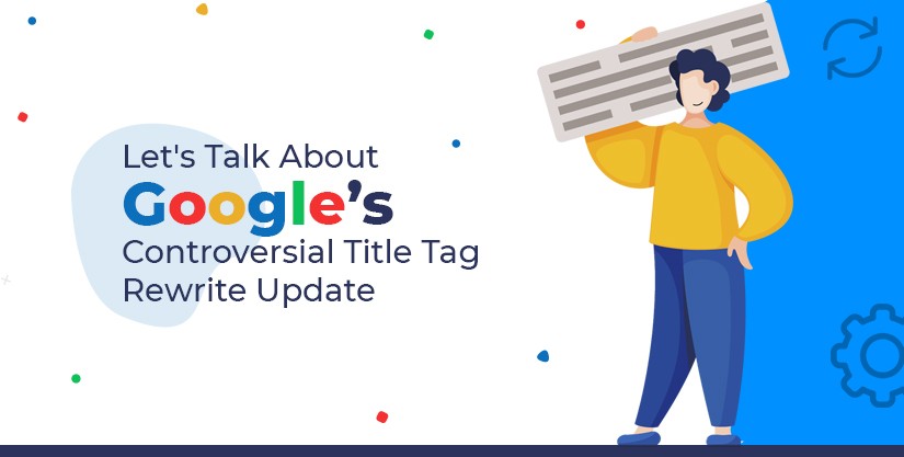 Google's Title Tag Rewrite