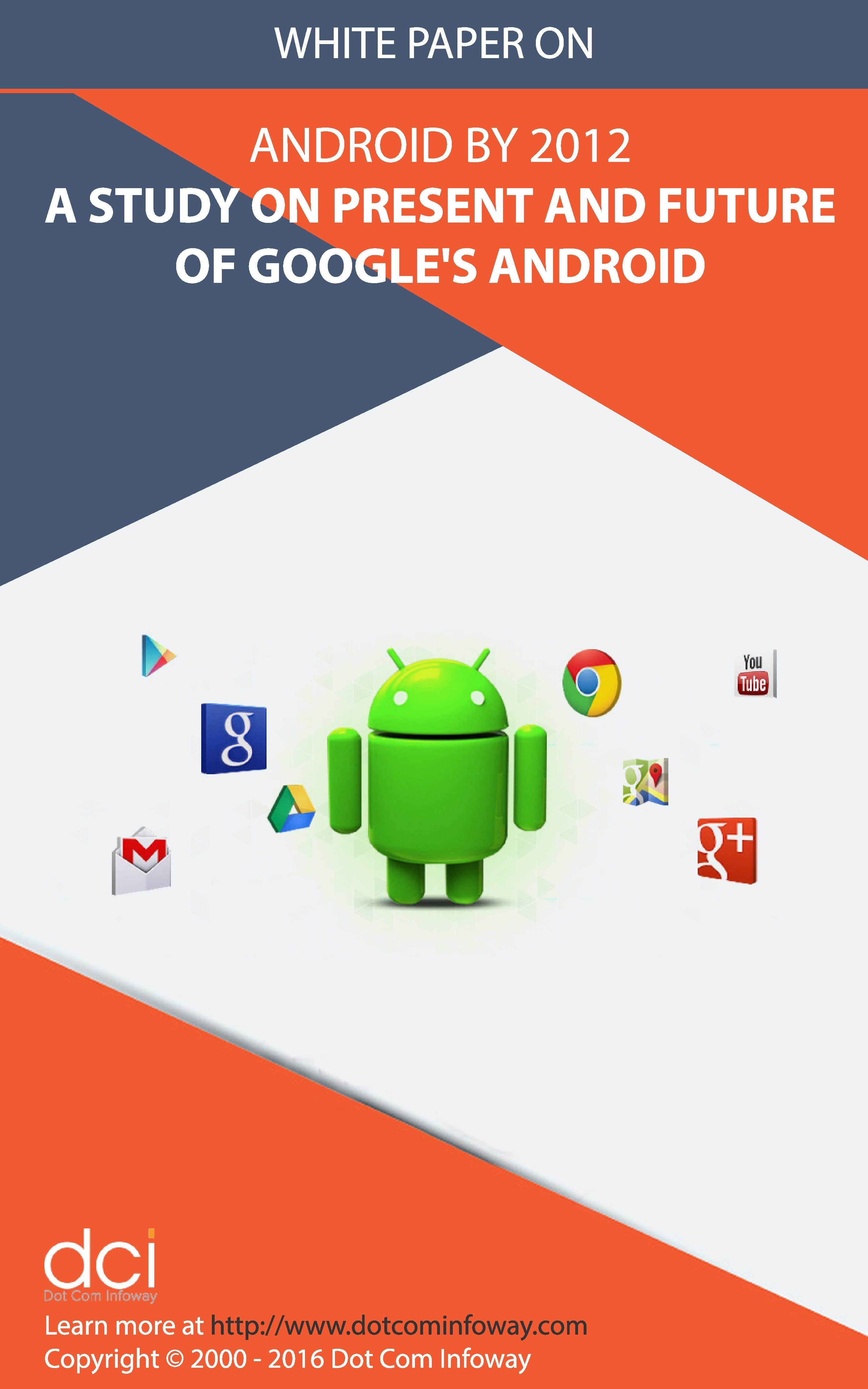 Android-by-2012-a-study-on-present-and-future-of-Googles-Android_00001
