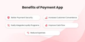 benefits of payment app development