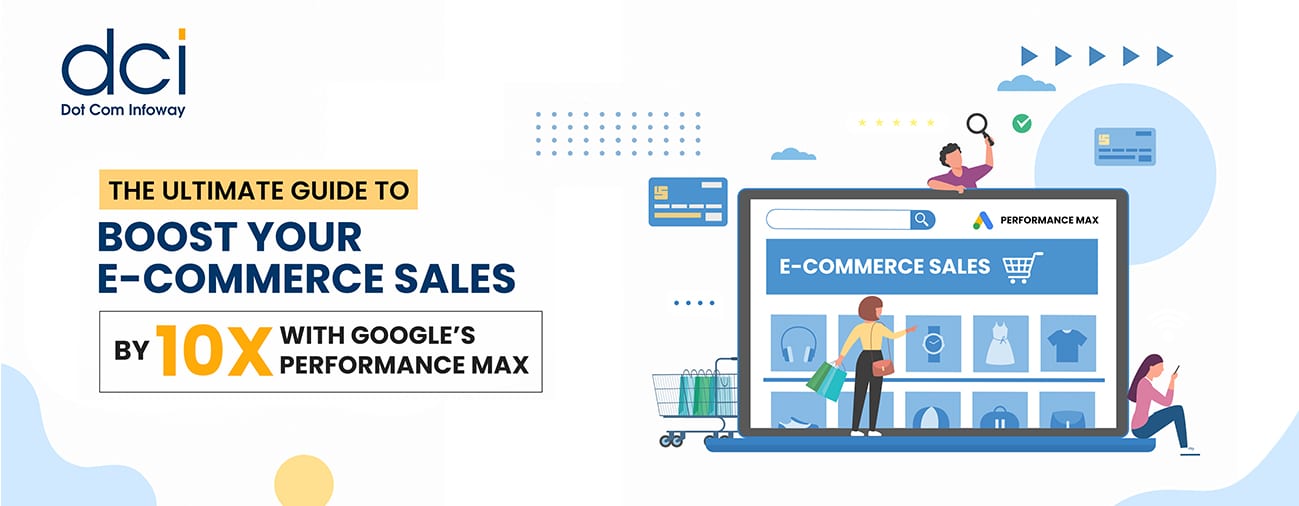Boost Sales with PMax