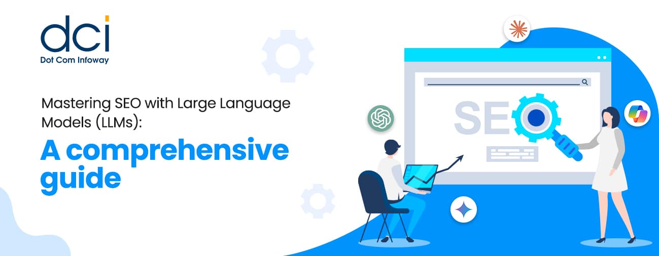Mastering SEO with LLMs