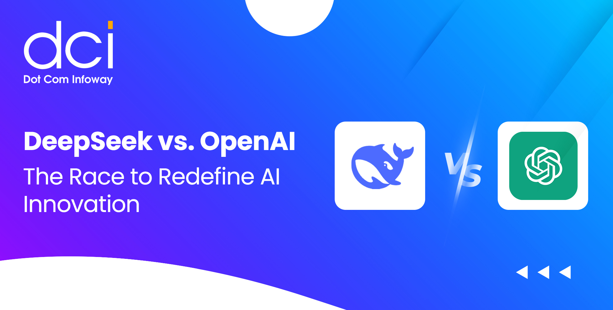 DeepSeek vs. OpenAI: The Race to Redefine AI Innovation