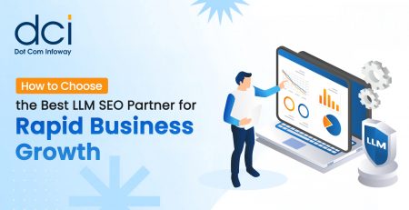 How to Choose the Best LLM SEO Partner for Rapid Business Growth
