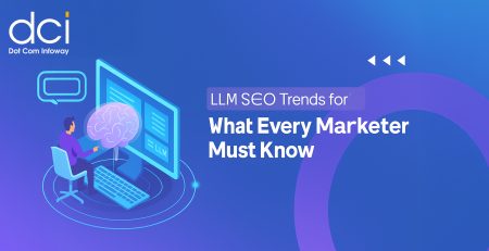 LLM SEO Trends for 2025: What Every Marketer Must Know