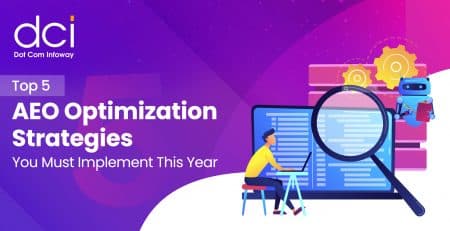 Top 5 AEO Optimization Strategies You Must Implement This Year