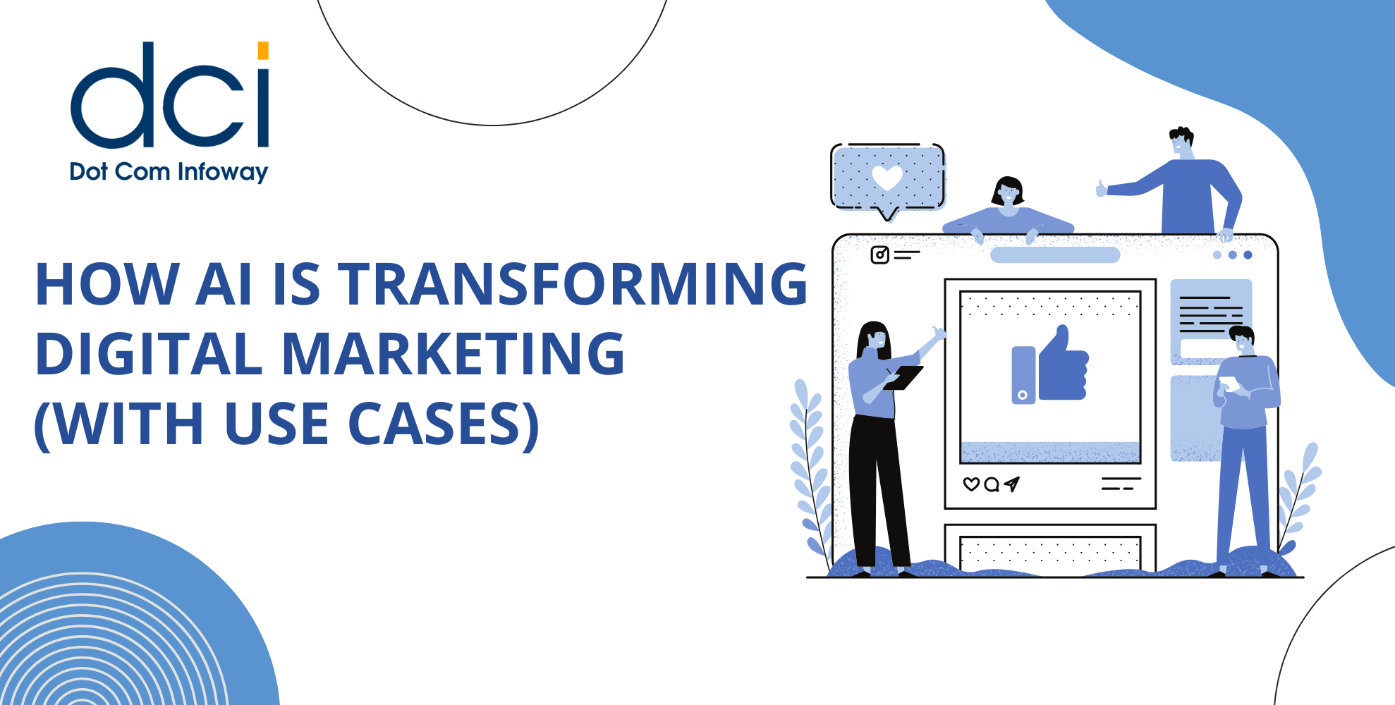 How AI Is Transforming Digital Marketing (With Use Cases)