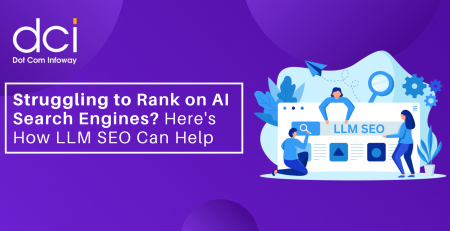 Struggling to Rank on AI Search Engines? Here's How LLM SEO Can Help