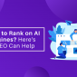 Struggling to Rank on AI Search Engines? Here's How LLM SEO Can Help