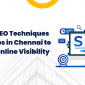 Effective SEO Techniques for Startups in Chennai to Increase Online Visibility