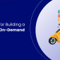 The Checklist for Building a User-Friendly On-Demand Delivery App
