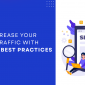 How to Increase Your Website’s Traffic with Mobile SEO Best Practices
