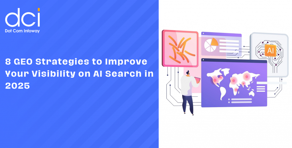 8 GEO Strategies to Improve Your Visibility on AI Search in 2025