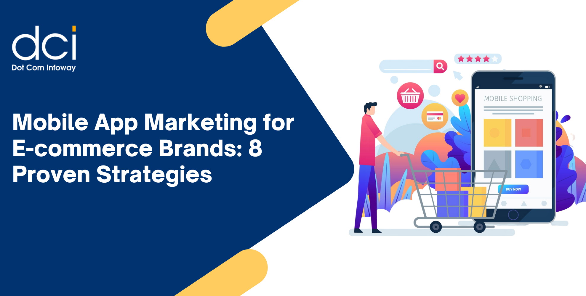Mobile App Marketing for E-commerce Brands: 8 Proven Strategies