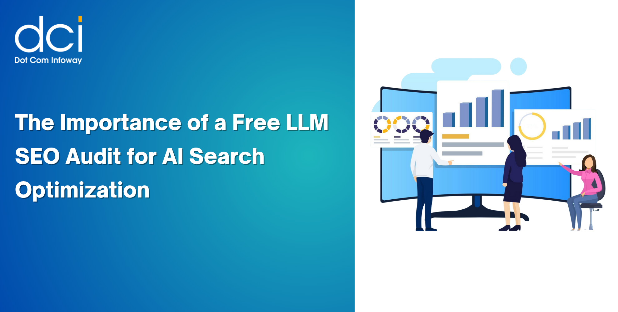 The Importance of a Free LLM SEO Audit for AI Search Optimization