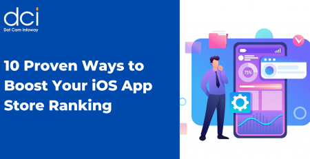 10 Proven Ways to Boost Your iOS App Store Ranking
