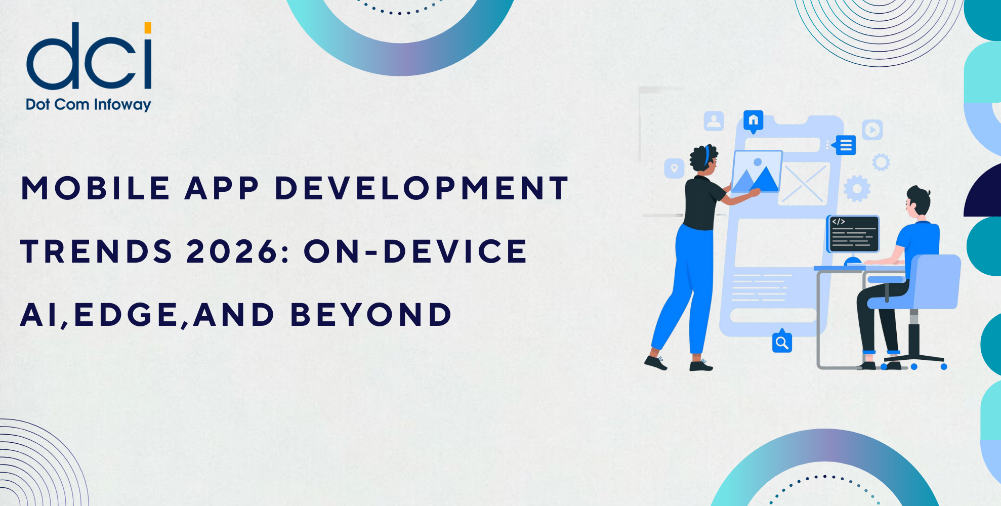 Mobile App Development Trends 2026: On-Device AI, Edge, and Beyond
