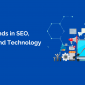 7 Future Trends in SEO, Marketing, and Technology for 2026