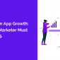 Automation in App Growth: What Every Marketer Must Adopt in 2026