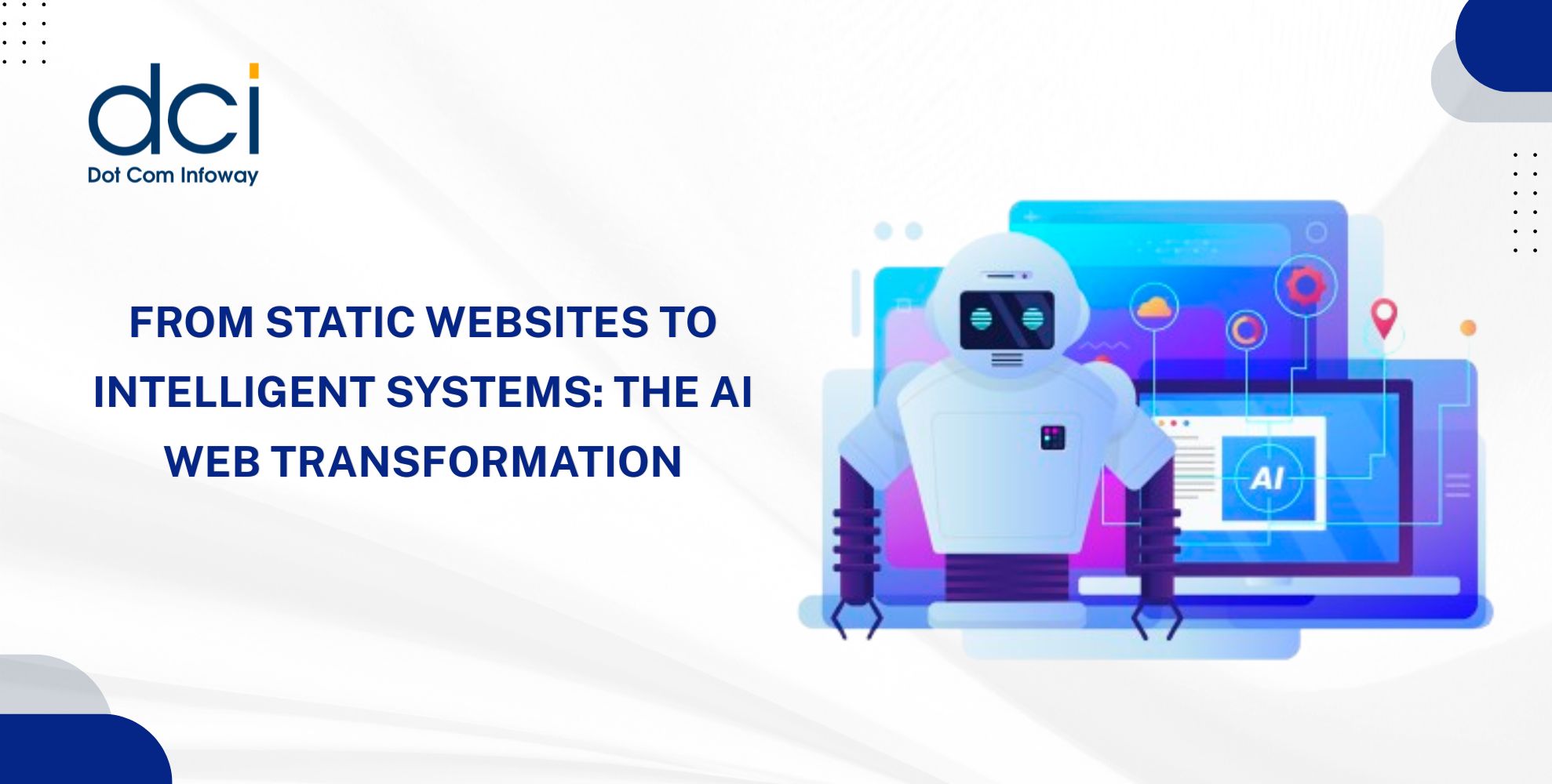 From Static Websites to Intelligent Systems: The AI Web Transformation